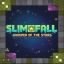 Slimefall