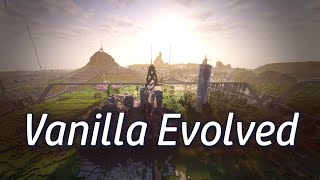 Vanilla Evolved