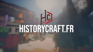 Trailer Historycraft.fr serveur en 1.16.4