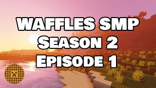 S2 E1: Genesis - Waffles SMP