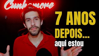 7 anos depois...aqui estou