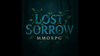 LOST SORROW - MMORPG - SURVIVAL TANITIM VİDEOMUZ