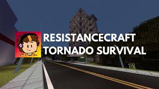 1.18.2 TORNADO SURVIVAL - RESISTANCECRAFT TRAILER 2023