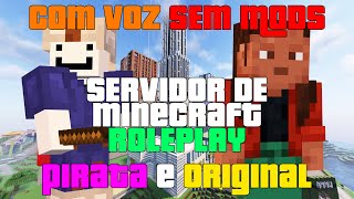 Servidor de Minecraft Roleplay (PIRATA E ORIGINAL)