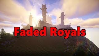 Faded Royals | Minecraft Server Trailer