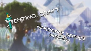 SentinelCraft Minecraft Server Preview