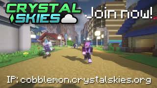 Crystal Skies Cobblemon ✨ Join now at cobblemon.crystalskies.org