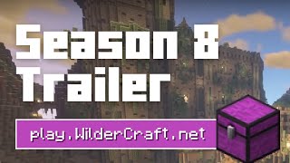 WilderCraft Season 8 - A New Adventure