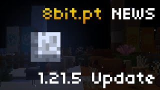 1.21.5 - Spring to Life Game Drop | 8bit.pt NEWS