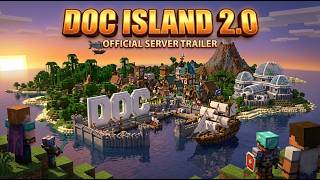 🏝️ DOC ISLAND 2.0: THE REBIRTH | Official Trailer