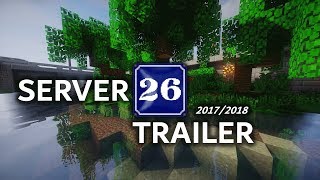 Minecraft Server Trailer - Server26 - 2017/2018