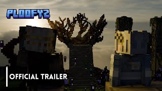 Ploofyz | Official Trailer