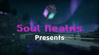 Soul Realms | The Intended Minecraft Experience
