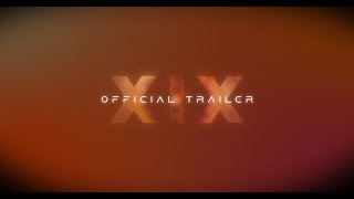 XIX - Official Trailer | MCCentral